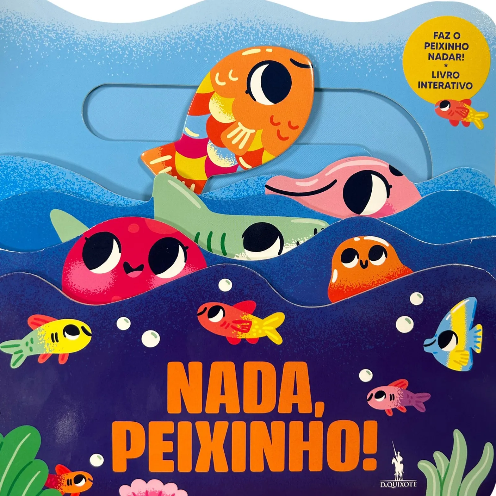 Dom Quixote Nada, Peixinho! de Vários Autores^ Bebé