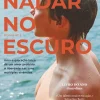 Clube Do Autor Nadar no Escuro de Tomasz Jedrowski^ Romance