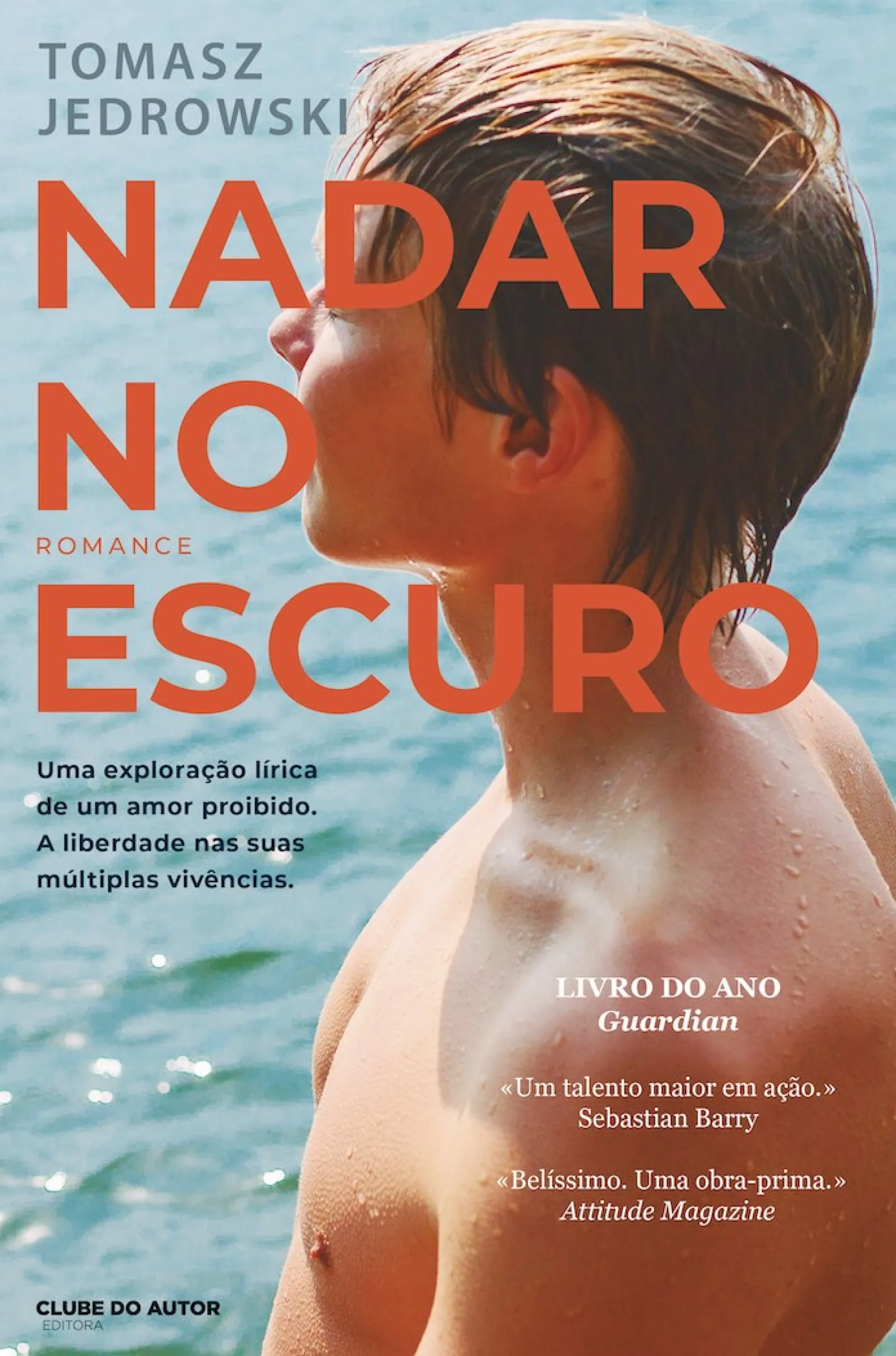 Clube Do Autor Nadar no Escuro de Tomasz Jedrowski^ Romance