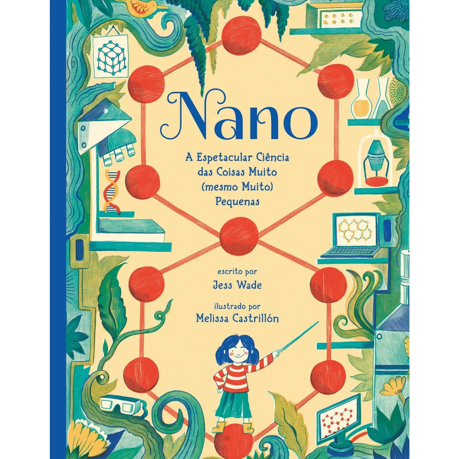 Lilliput Nano: A Espetacular Ciência das Coisas Muito (Mesmo Muito) Pequenas de Jess Wade^ Conhecimento