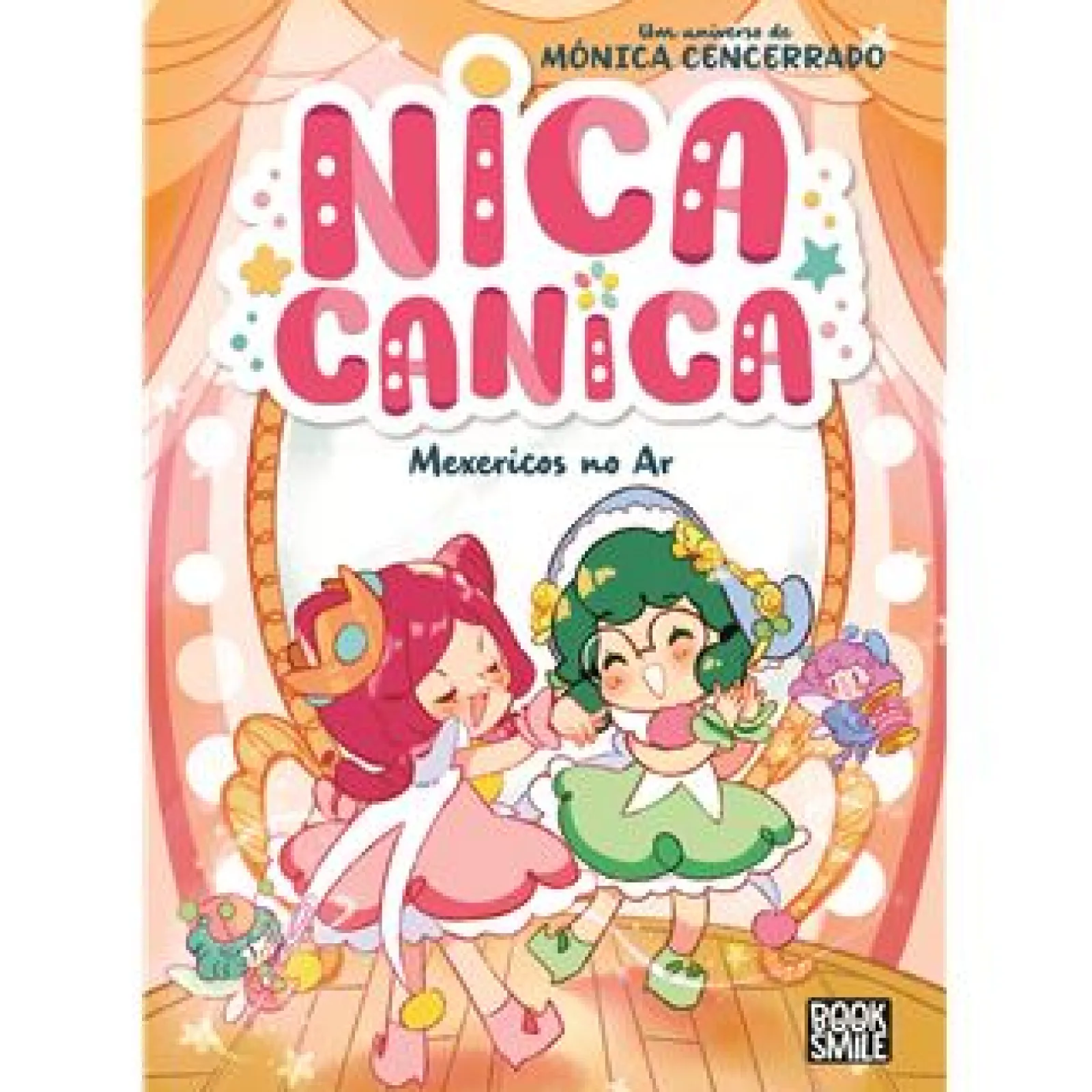 Booksmile Nica Canica - Mexericos no Ar de Mónica Cencerrado - Número 2^ Coleções Infantis