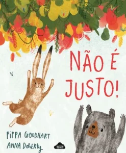 Nuvem De Letras Não é Justo! de Pippa Goodhart^ Literatura Infantil