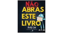 Jacarandá Editora Não Abras Este Livro de Andy Lee^ Literatura Infantil