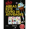 Manuscrito Não Abras Este Livro de Atividades ¿ Não Abras Este Livro^ Atividades