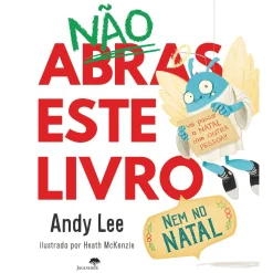 Jacarandá Editora Não Abras Este Livro Nem no Natal de Andy Lee^ Literatura Infantil