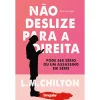 Singular Não Deslize para a Direita de L. M. Chilton^ Young Adult