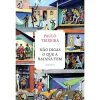 Caminho Não Digas o que a Baiana Tem de Paulo Teixeira^ Romance