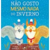 Jacaranda Não Gosto Mesmo Nada do Inverno de Fiona Barker, Christine Pym^ Literatura Infantil