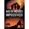 Clube Do Autor Não Há Missões Impossíveis de Michael Bar-Zohar e Nissim Mishal^ História E Política