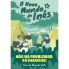 Porto Editora Não Há Problemas: Só Desafios! de Sara de Almeida Leite^ Coleções Juvenis