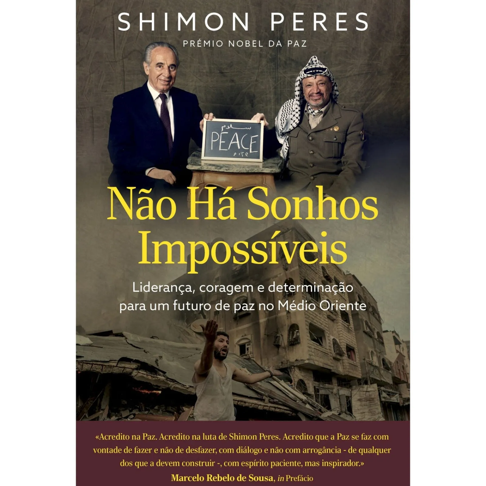 Matéria Prima Não Há Sonhos Impossíveis de Shimon Peres^ História E Política