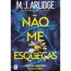 Topseller Não Me Esqueças de M. J. Arlidge^ Policial