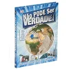 Texto Não Pode Ser Verdade! de Dorling Kindersley^ Conhecimento