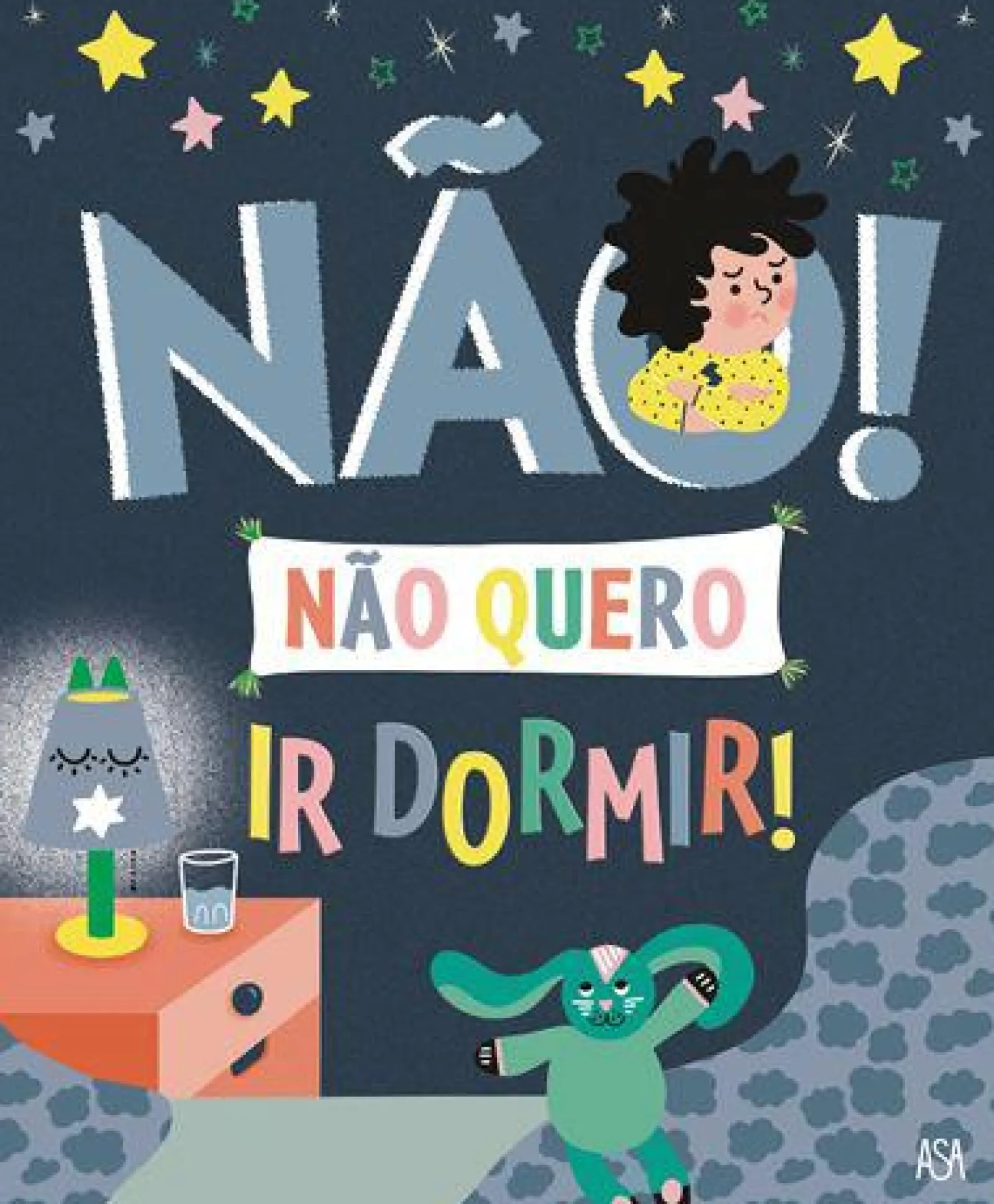 Asa Não Quero Ir Dormir! de Marie Bretin^ Literatura Infantil
