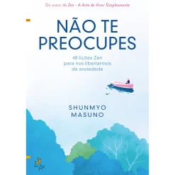 Lua De Papel Não Te Preocupes de Shunmyo Masuno^ Desenvolvimento Pessoal