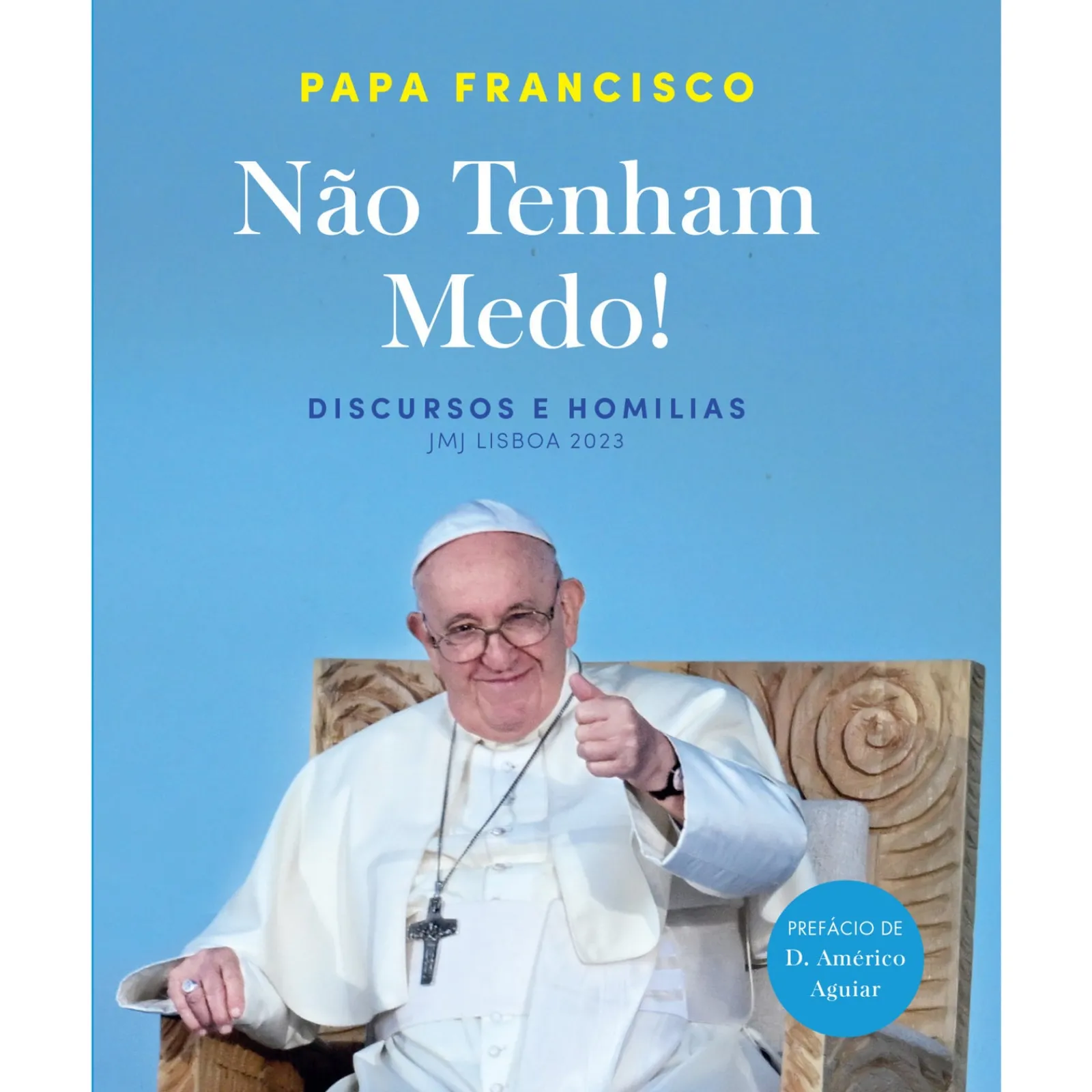 Dom Quixote Não Tenham Medo! de Papa Francisco^ Espiritualidade