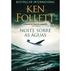 Presença Noite Sobre as Águas de Ken Follett^ Policial