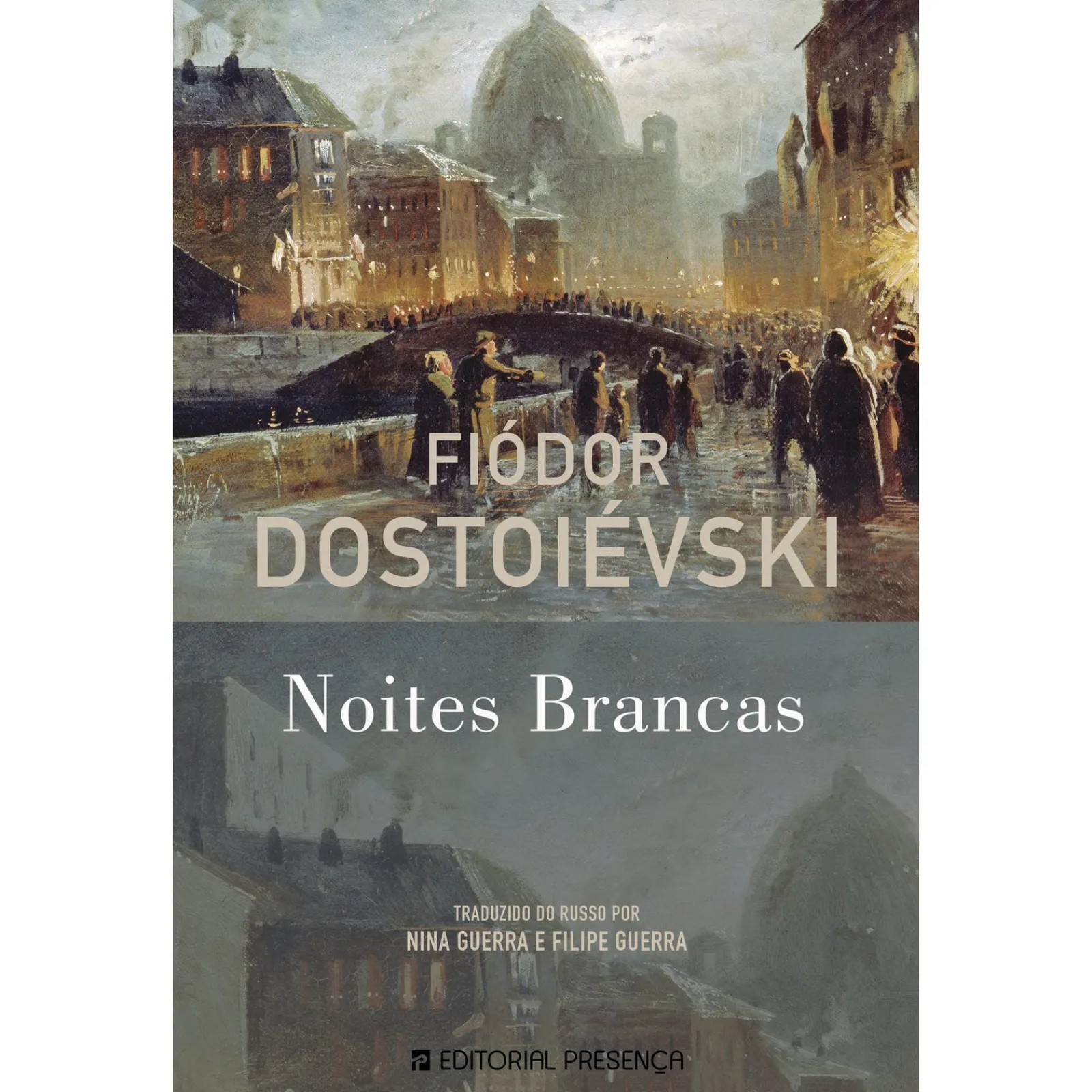 Presença Noites Brancas de Fiódor Dostoiévski^ Romance
