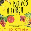 Topseller Noivos à Força de Christina Lauren - (2ª Edição)^ Romance