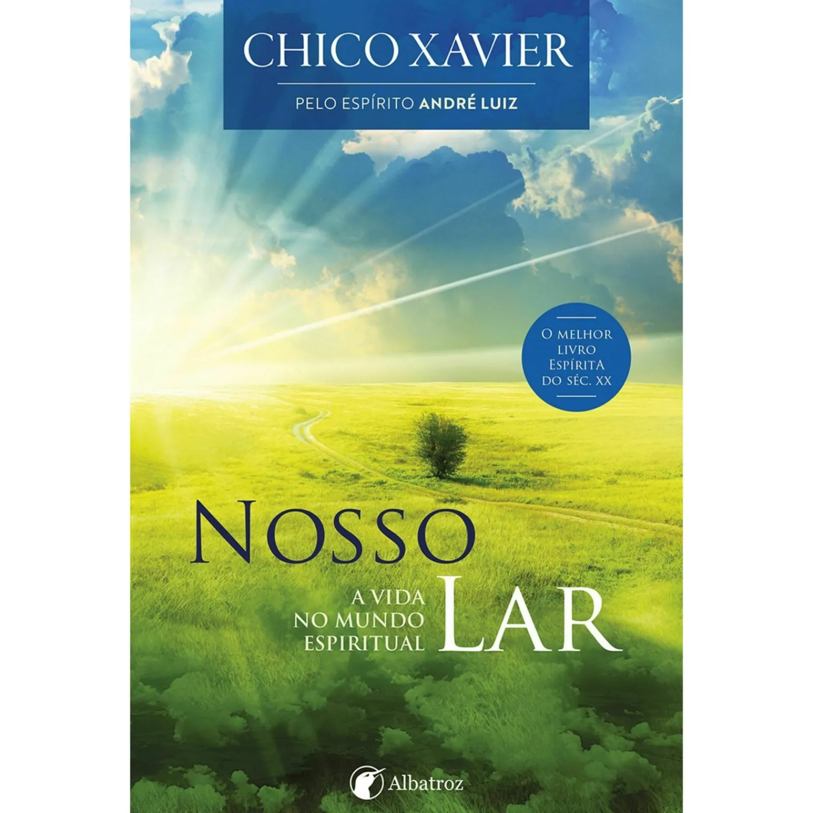 Albatroz Nosso Lar de Chico Xavier^ Espiritualidade
