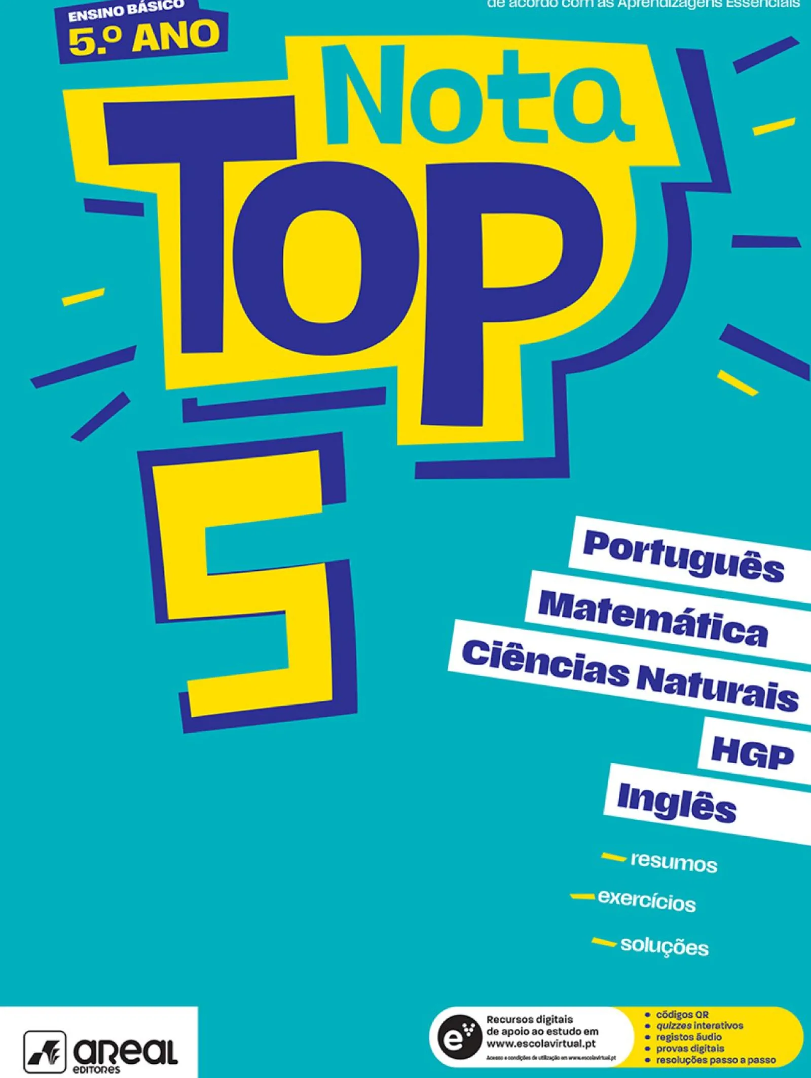 Areal Nota Top 5 - 5.º Ano - Matemática, Português, Ciências Naturais, História e Geografia de Portugal e Inglês^ 2º Ciclo