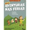Fábula Novas Aventuras nas Férias - Vou para o 2.º Ano^ 1º Ciclo