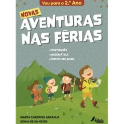 Fábula Novas Aventuras nas Férias - Vou para o 2.º Ano^ 1º Ciclo