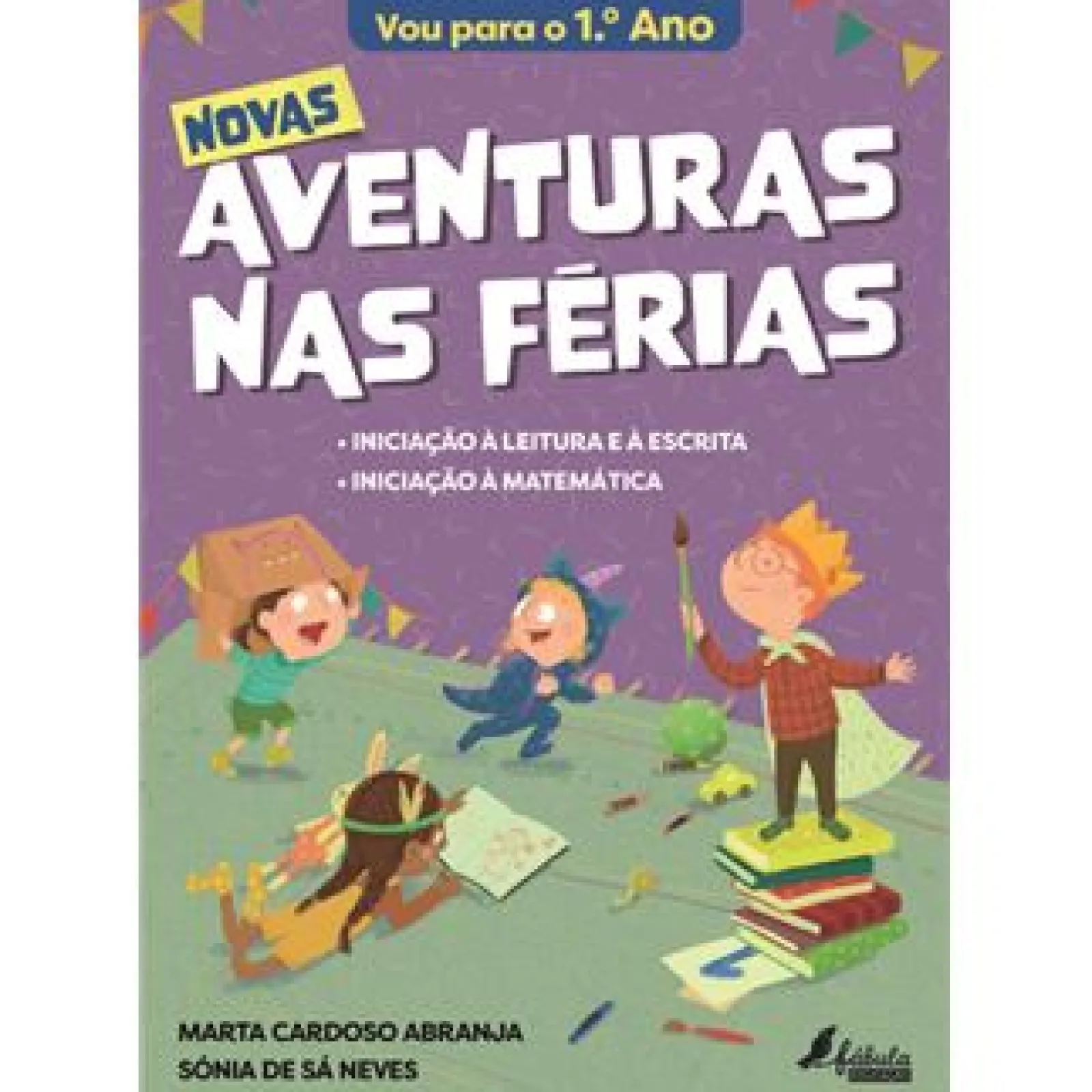 Fábula Novas Aventuras nas Férias - Vou para o 1.º Ano^ 1º Ciclo