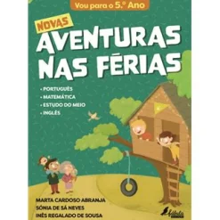 Fábula Novas Aventuras nas Férias - Vou para o 5.º Ano^ 2º Ciclo