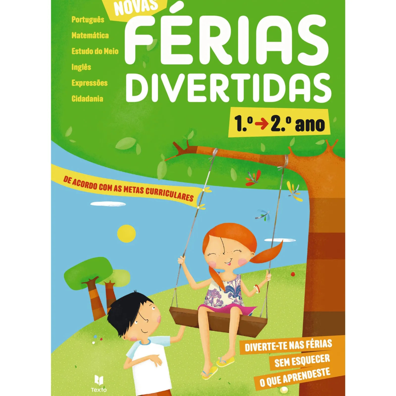 Texto Editores NOVAS Férias Divertidas 1.º Ano /2.º Ano^ 1º Ciclo
