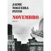 Dom Quixote Novembro de Jaime Nogueira Pinto^ Romance Histórico