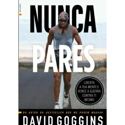 Areal Nunca Pares de David Goggins^ Desenvolvimento Pessoal