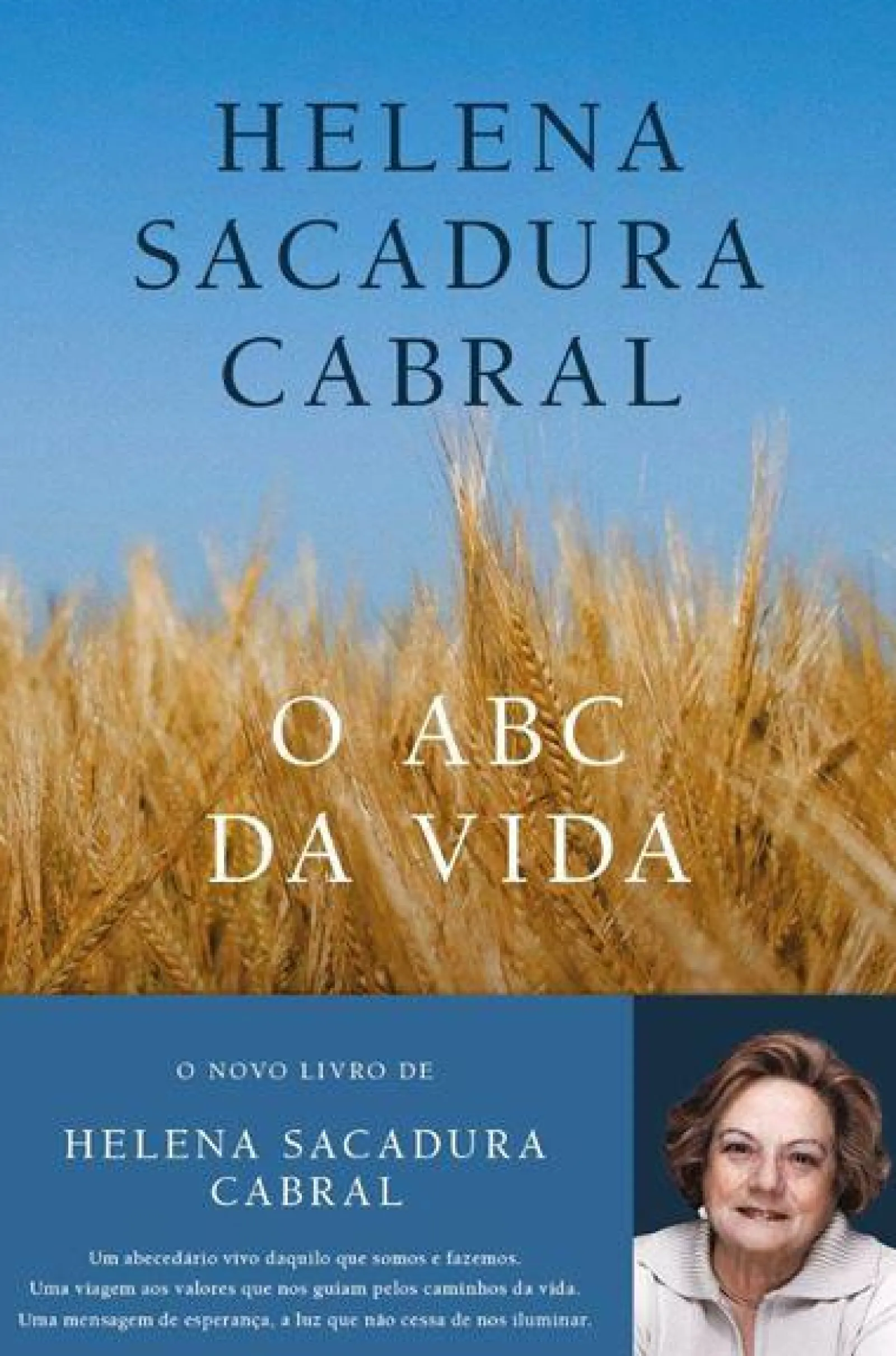 Objectiva O Abc da Vida de Helena Sacadura Cabral^ Romance