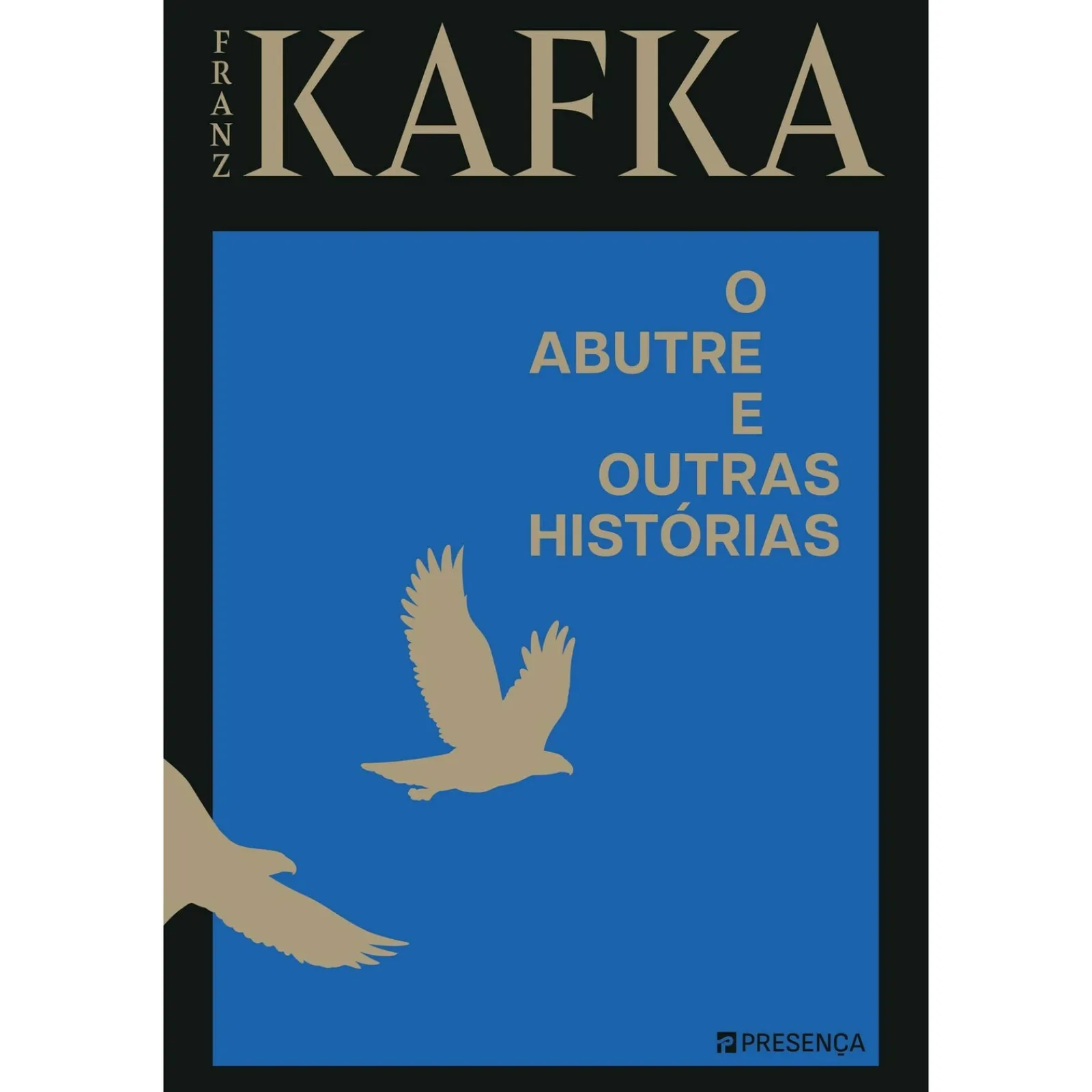 Presença O Abutre e Outras Histórias de Franz Kafka^ Romance