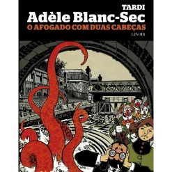 Levoir O Afogado com Duas Cabeça de Jacques Tardi^ Banda Desenhada E Novelas Gráficas