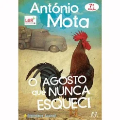 Asa O Agosto que Nunca Esqueci de António Mota^ Literatura Juvenil