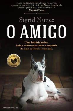Clube Do Autor O Amigo de Sigrid Nunez^ Romance