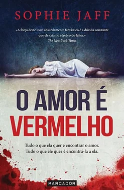 Marcador O Amor é Vermelho de Sophie Jaff^ Romance