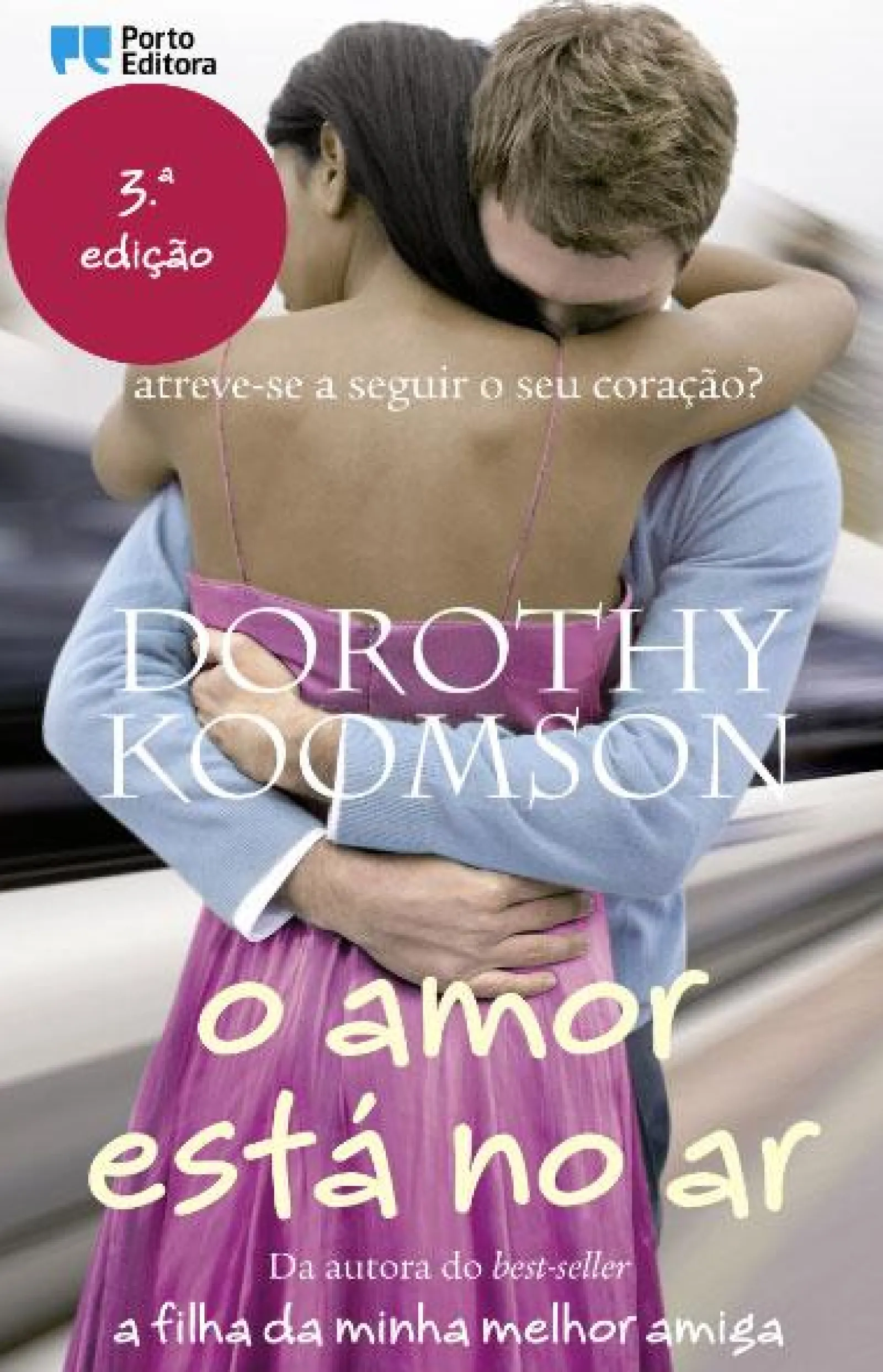 Porto Editora O Amor Está no Ar de Dorothy Koomson^ Romance