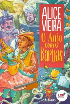 Caminho O Anjo com Barbas de Alice Vieira^ Literatura Juvenil