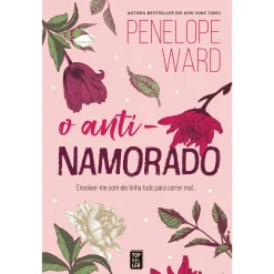 Topseller O Anti-Namorado de Penelope Ward^ Romance