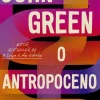 Asa O Antropoceno - uma Crítica de John Green^ História E Política