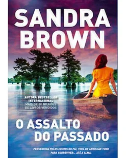Quinta Essencia O Assalto do Passado de Sandra Brown^ Policial