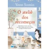 Porto Editora O Ateliê dos Recomeços de Yeon Somin^ Desenvolvimento Pessoal