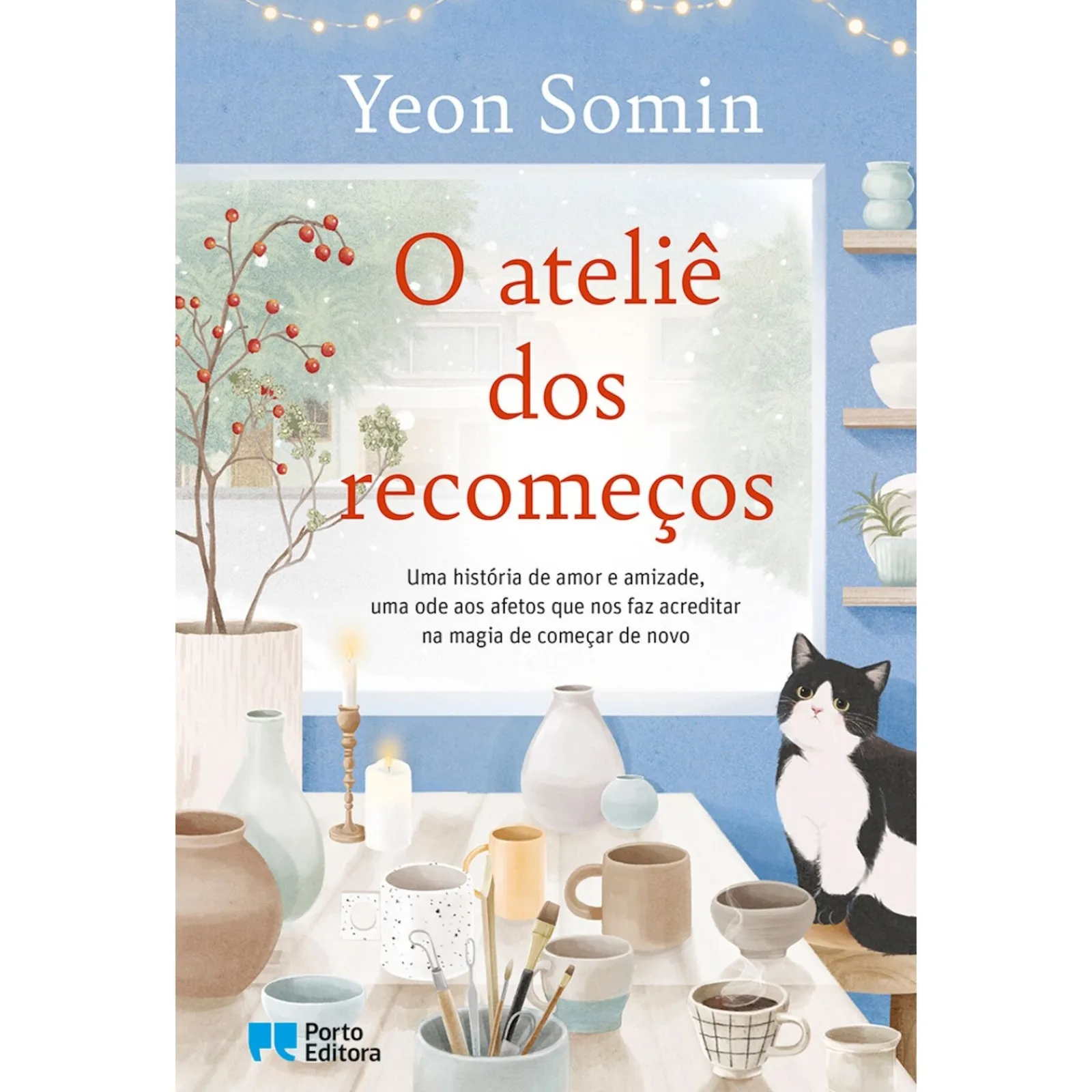Porto Editora O Ateliê dos Recomeços de Yeon Somin^ Desenvolvimento Pessoal