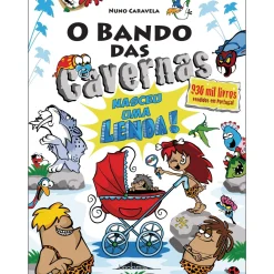 Booksmile O Bando das Cavernas 40 - Nasceu uma Lenda! de Nuno Caravela^ Coleções Juvenis