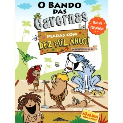 Booksmile O Bando das Cavernas de Nuno Caravela Piadas com Dez Mil Anos! (3ª Edição)^ Coleções Juvenis