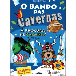 Note! Online O Bando das Cavernas - Heróis do Mundo N.º 5 de Nuno Caravela - À Procura de Grendel! os Vikings^ Coleções Juvenis
