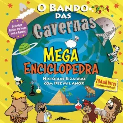Booksmile O Bando das Cavernas - Mega Enciclopedra de Nuno Caravela Histórias Bizarras com Dez Mil Anos!^ Conhecimento