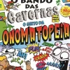 Booksmile O Bando das Cavernas - o Grito da Onomatopeia de Nuno Caravela - Número 4^ Coleções Juvenis